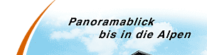Panoramablick bis in die Alpen